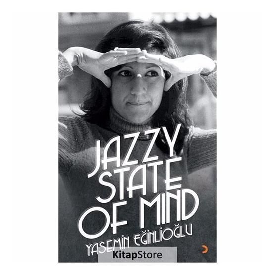 Jazzy State Of Mind - Yasemin Eğinlioğlu