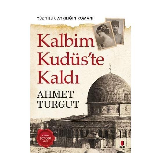 Kalbim Kudüs’te Kaldı - Ahmet Turgut