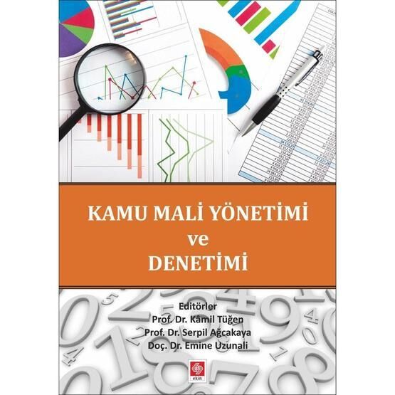Kamu Mali Yönetimi ve Denetimi - Kamil Tüğen Serpil Akçakaya Emine Uzunali