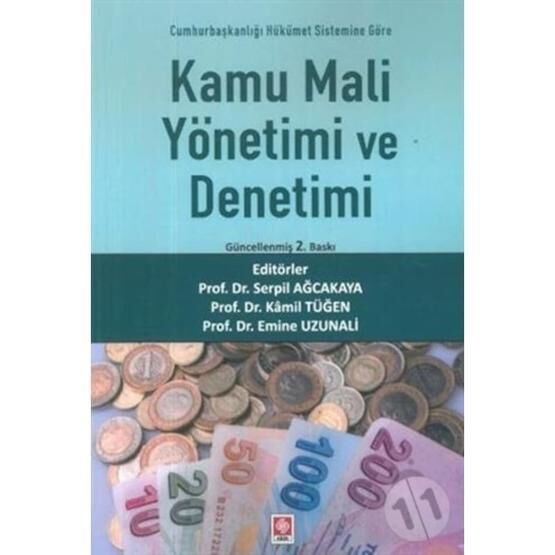 Kamu Mali Yönetimi ve Denetimi - Kamil Tüğen Serpil Akçakaya Emine Uzunali