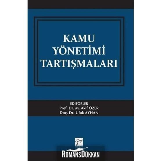 Kamu Yönetimi Tartışmaları - Kolektif