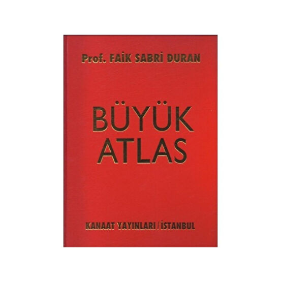 Kanaat Yayınları Büyük Atlas - Prof. Faik Sabri Duman - Faik Sabri Duran