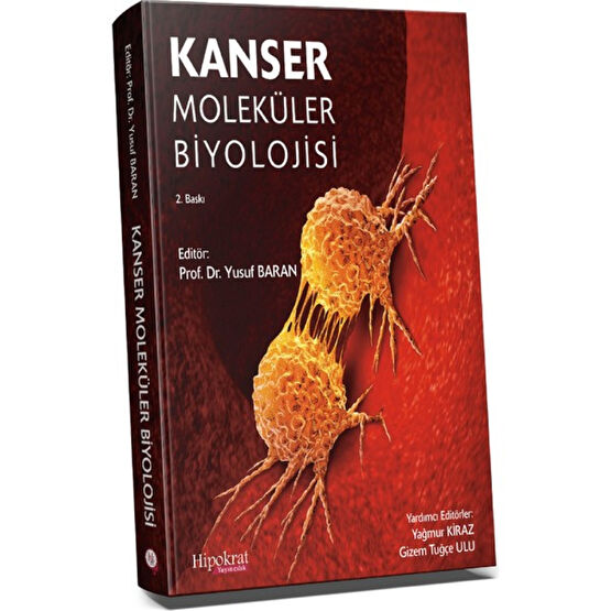 Kanser Moleküler Biyolojisi - Yusuf Baran Tıp Kitapları Fiyatı