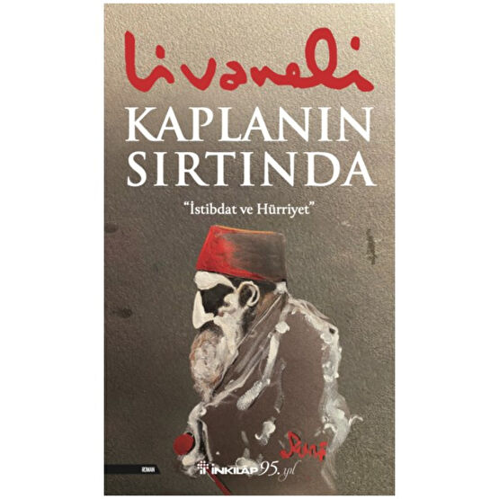 Kaplanın Sırtında - Zülfü Livaneli Roman Fiyatı