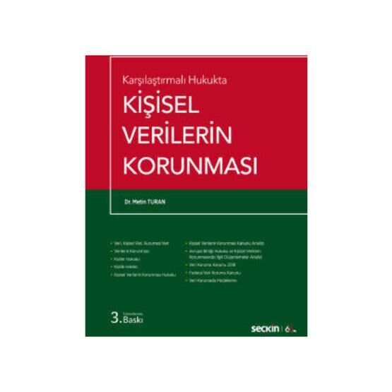 Karşılaştırmalı Hukukta Kişisel Verilerin Korunmas - Metin Turan