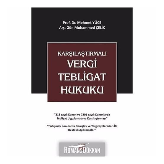 Karşılaştırmalı Vergi Tebligat Hukuku - Muhammed Çelik