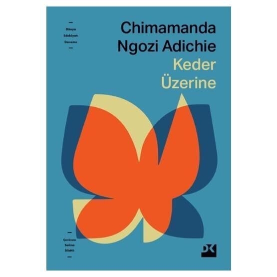 Keder Üzerine - Chimamanda Ngozi Adichie