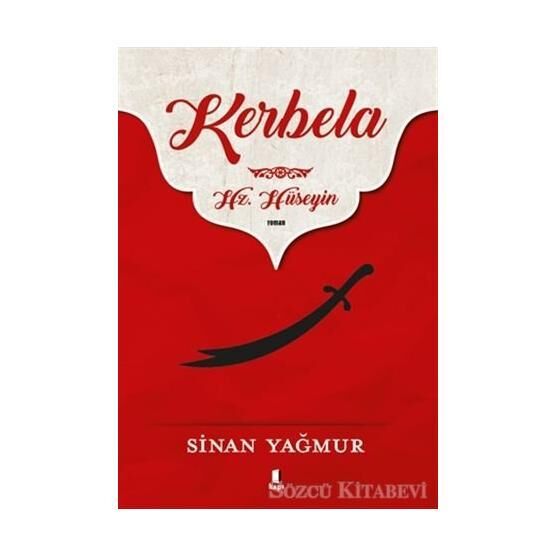 Kerbela Hz. Hüseyin - Sinan Yağmur