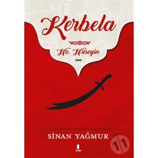 Kerbela Hz. Hüseyin - Sinan Yağmur