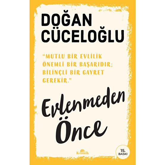 Kronik Kitap Evlenmeden Önce Doğan Cüceloğlu Psikoloji Kitapları Fiyatı