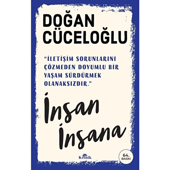 Kronik Kitap İnsan İnsana Doğan Cüceloğlu Psikoloji Kitapları Fiyatı