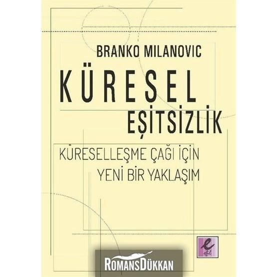 Küresel Eşitsizlik - Branko Milanovic