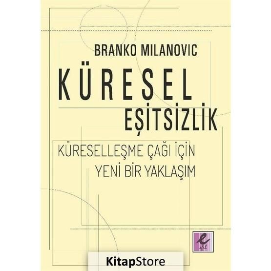 Küresel Eşitsizlik - Branko Milanovic