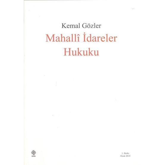 Mahalli İdareler Hukuku - Kemal Gözler