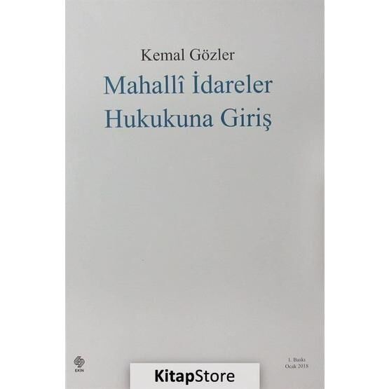 Mahalli İdareler Hukukuna Giriş - Kemal Gözler