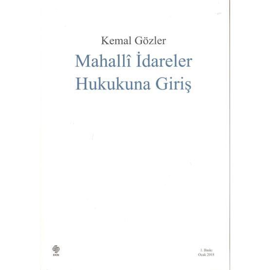 Mahalli İdareler Hukukuna Giriş - Kemal Gözler