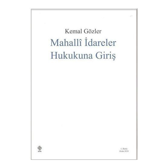 Mahalli İdareler Hukukuna Giriş - Kemal Gözler