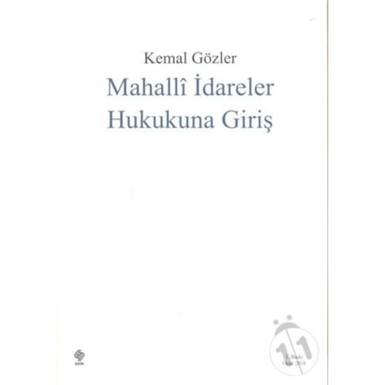 Mahalli İdareler Hukukuna Giriş - Kemal Gözler