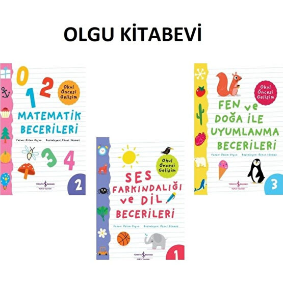 Matematik Becerileri - Fen ve Doğa İle Uyumlanma Becerileri - Ses Farkındalığı ve Dil Becerileri 3 Kitap - Özlem Orçun Zihinsel Gelişim Kitapları Fiyatı