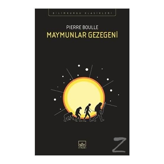 Maymunlar Gezegeni - Pierre Boulle