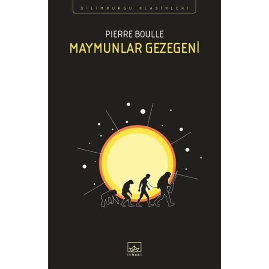 Maymunlar Gezegeni - Pierre Boulle