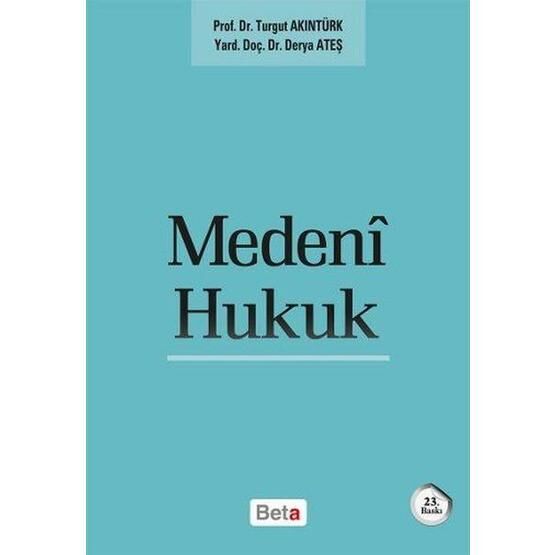 Medeni Hukuk Cilt 1-Medeni Hukuk Beta Yayınları