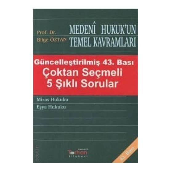 Medeni Hukuk'un Temel Kavramları-Bilge Öztan