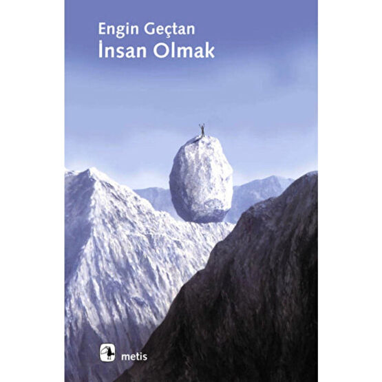 Metis Yayıncılık Insan Olmak Engin Geçtan - Engin Geçtan Psikoloji Kitapları Fiyatı