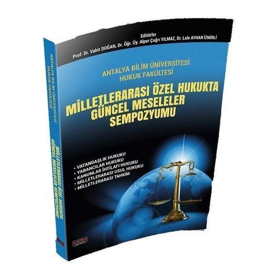 Milletlerarası Özel Hukukta Güncel Meseleler Sempozyumu - Kolektif