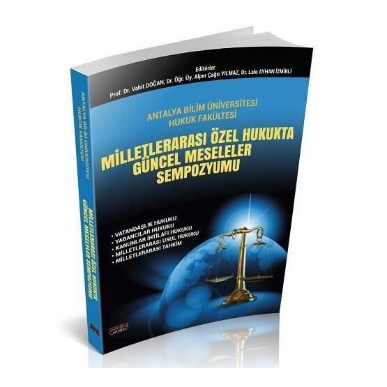 Milletlerarası Özel Hukukta Güncel Meseleler Sempozyumu - Kolektif