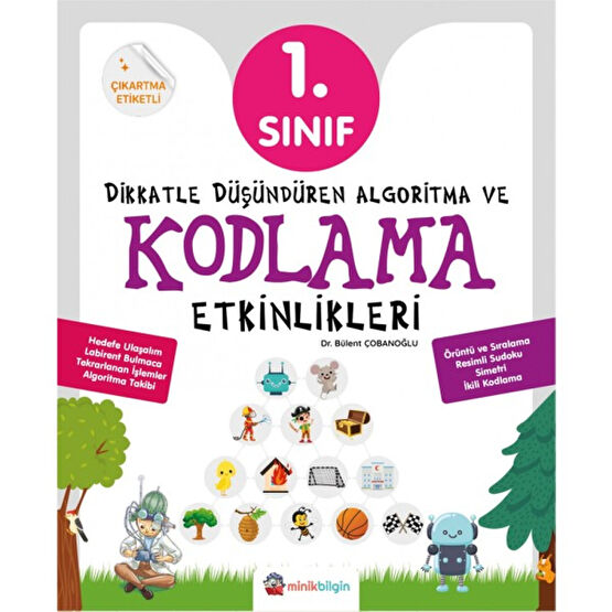 Minik Bilgin Dikkatle Düşündüren Algoritma Ve Kodlama Etkinlikleri Zihinsel Gelişim Kitapları Fiyatı