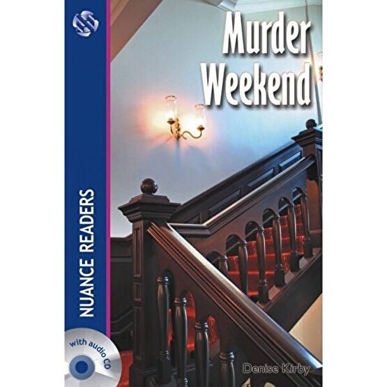 Murder Weekend +Audio (Nuance Readers Level–4) Yabancı Dil Roman ve Öyküler Fiyatı