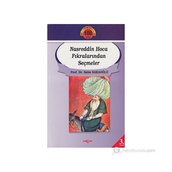 Nasreddin Hoca Fıkralarından Seçmeler-Saim Sakaoğlu Derleme Kitapları Fiyatı