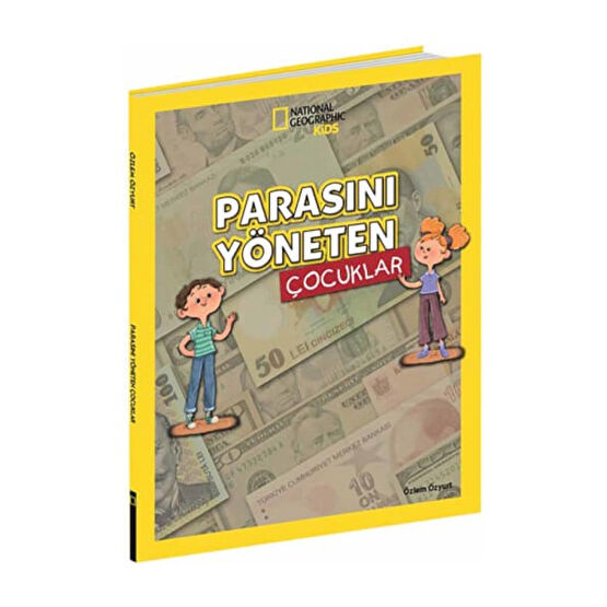 National Geographic Kids - Parasını Yöneten Çocuklar - Özlem Özyurt Zeka Geliştirici Kitaplar Fiyatı