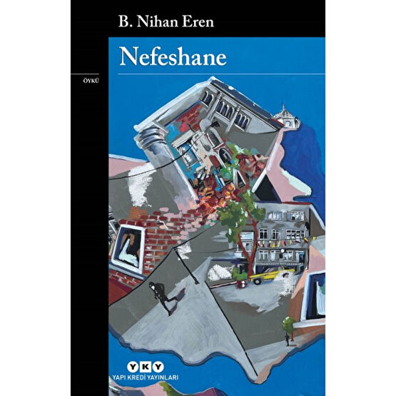 Nefeshane - B. Nihan Eren Öykü Kitapları Fiyatı
