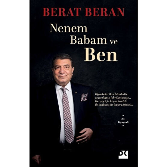 Nenem Babam Ve Ben - Berat Beran Mektup - Anı - Günlük - Anlatı Fiyatı