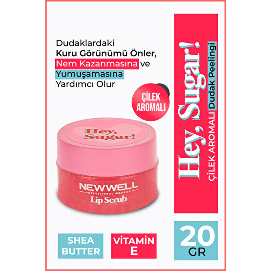 New Well Hey Sugar! Çilek Aromalı Dudak Peelingi 20gr Dudak Bakımı / Koruyucu Fiyatı