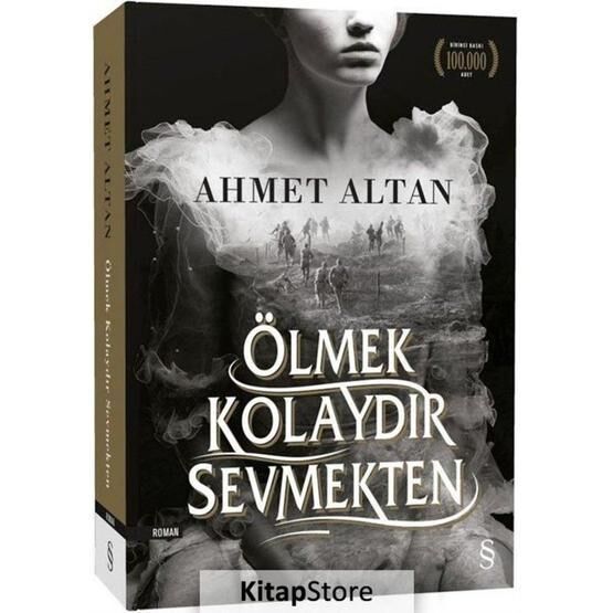 Ölmek Kolaydır Sevmekten - Ahmet Altan