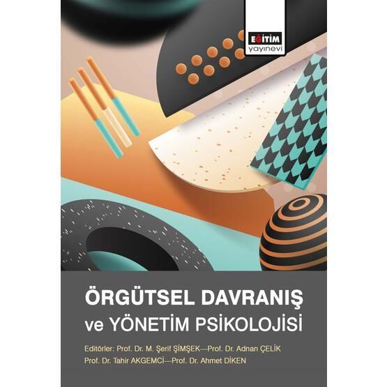 Örgütsel Davranış ve Yönetim Psikolojisi - Erol Eren