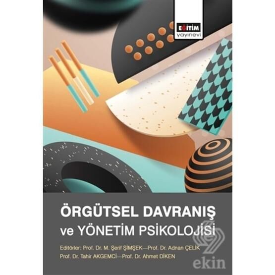 Örgütsel Davranış ve Yönetim Psikolojisi - Erol Eren