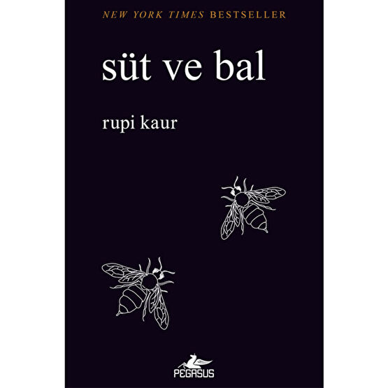 Pegasus Yayınları Süt Ve Bal - Rupi Kaur Şiir Kitapları Fiyatı