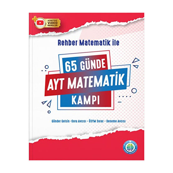 REHBER MATEMATİK YAYINLARI Rehber Matematik Ile 65 Günde Ayt Matematik Kampı