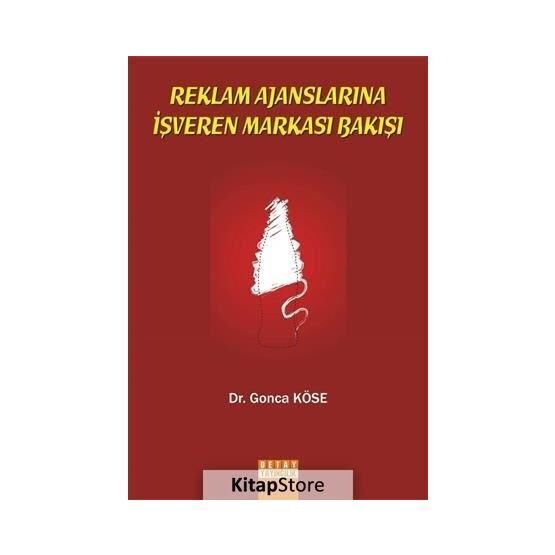 Reklam Ajanslarına İşveren Markası Bakışı - Gonca Köse