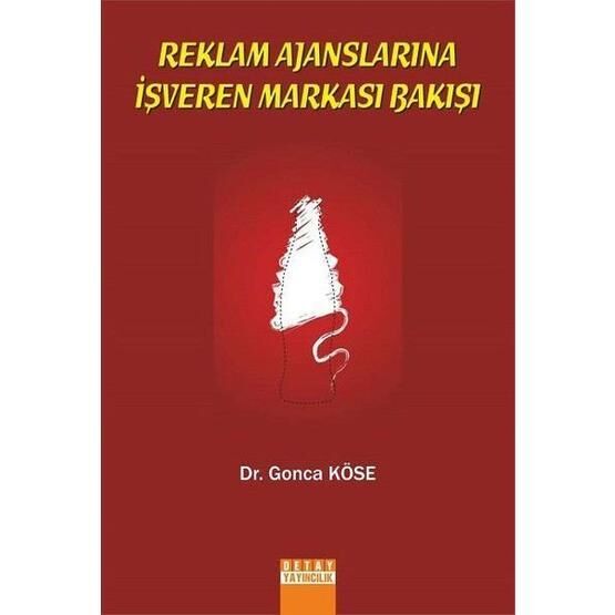 Reklam Ajanslarına İşveren Markası Bakışı - Gonca Köse