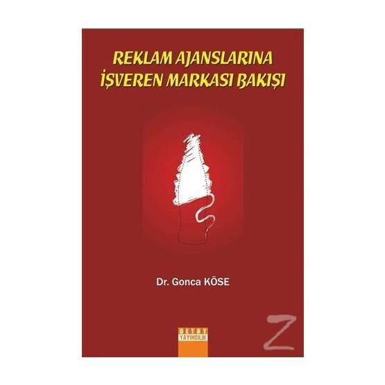 Reklam Ajanslarına İşveren Markası Bakışı - Gonca Köse