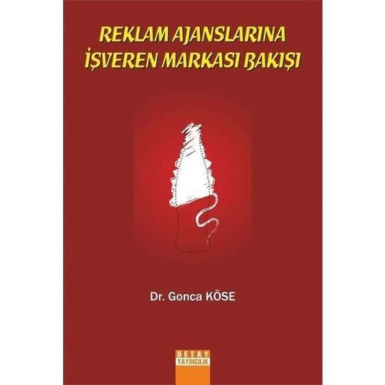 Reklam Ajanslarına İşveren Markası Bakışı - Gonca Köse