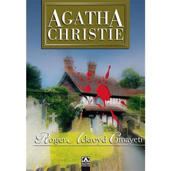 ROGER ACKROYD CINAYETI - AGATHA CHRISTIE