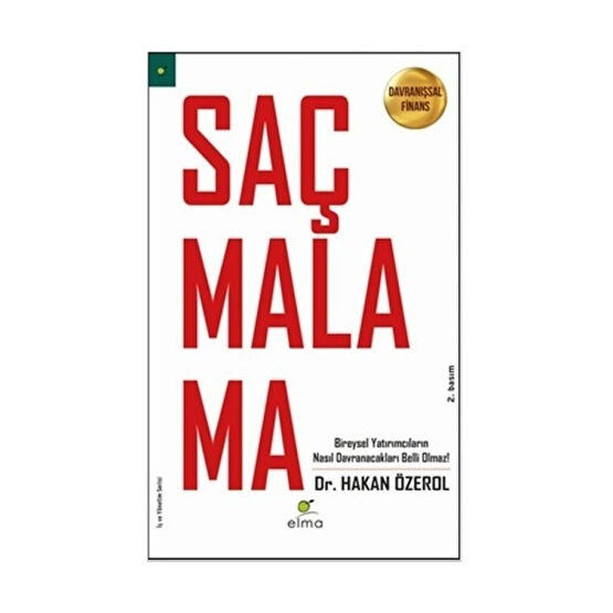 Saçmalama - Davranışsal Finans - Hasan Özerol Muhasebe Finans Kitapları Fiyatı