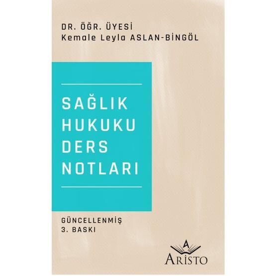 Sağlık Hukuku Ders Notları Kemale Aslanova