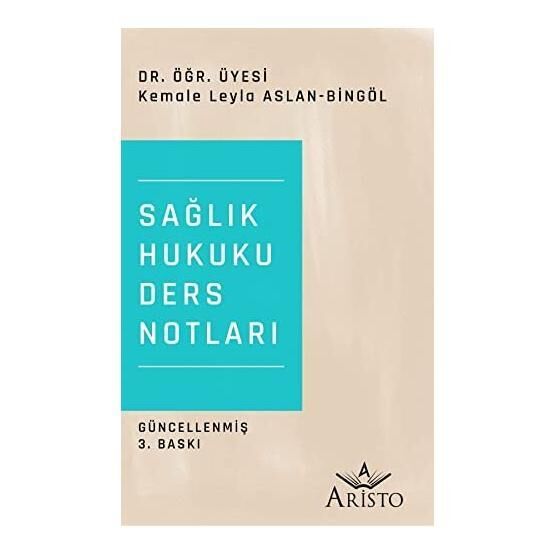 Sağlık Hukuku Ders Notları Kemale Aslanova